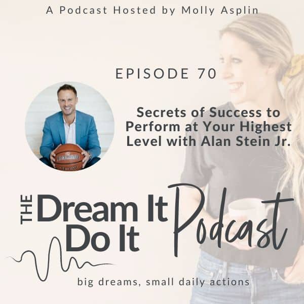 Secrets of Success to Perform at Your Highest Level with Alan Stein, Jr.