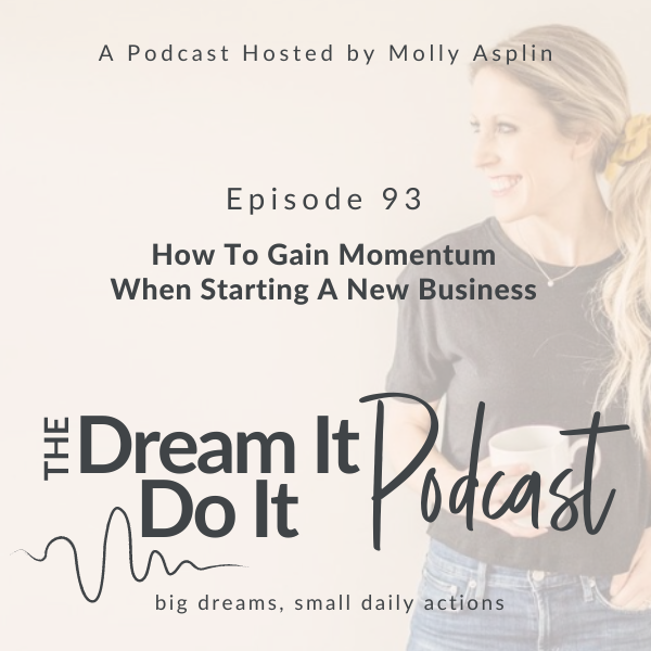How To Gain Momentum When Starting A New Business
