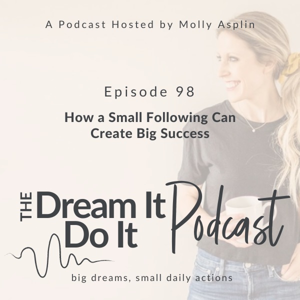 how a small following can create big success with molly asplin