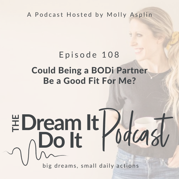 Molly Asplin: Could Being a BODi Partner Be a Good Fit For Me?