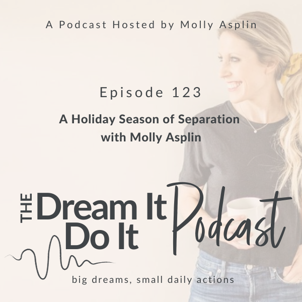 A Holiday Season of Separation with Molly Asplin