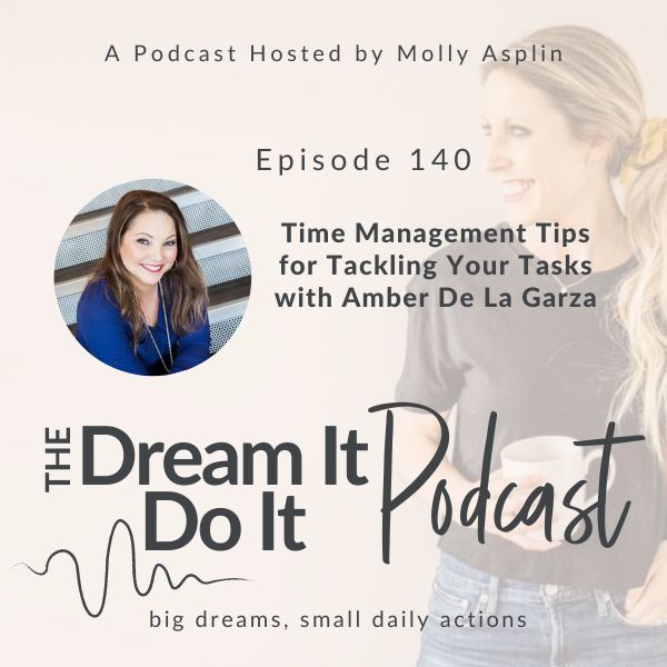 Time Management Tips for Tackling Your Tasks with Amber De La Garza