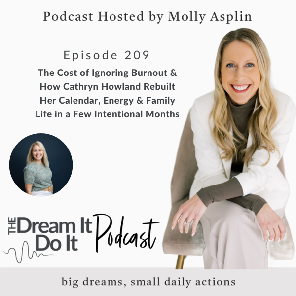 episode 209 the cost of ignoring burnout & how cathryn howland rebuilt her calendar, energy & family life in a few intentional months